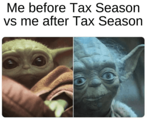 Baby Yoda vs Yoda- Tax Season Transformation Meme