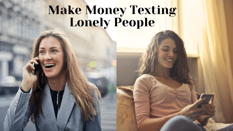 Make Money Texting Lonely People: 15 Websites That Pay for Conversations